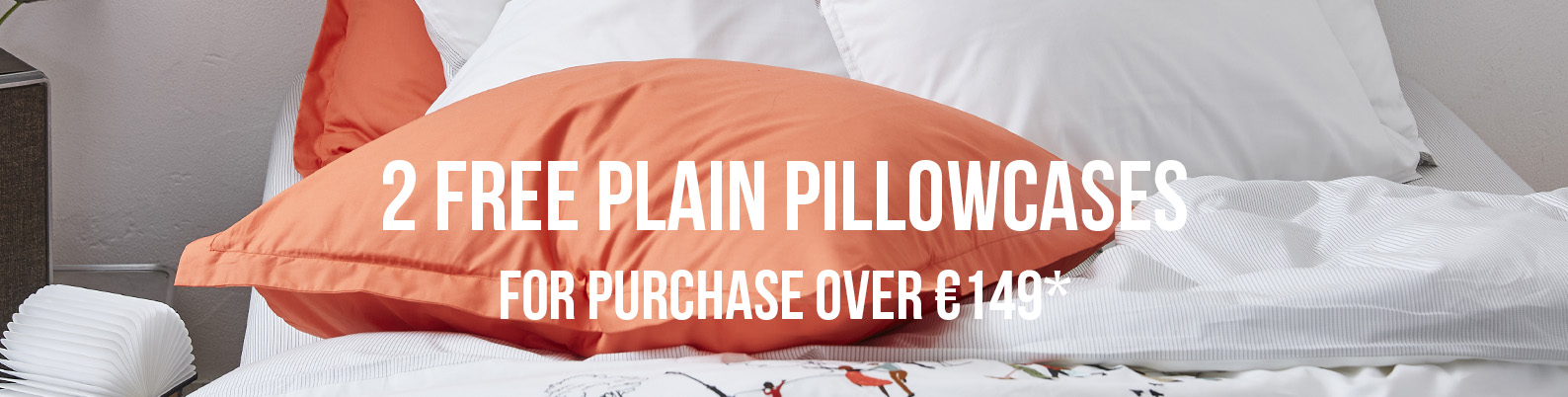 2 free plain pillowcases