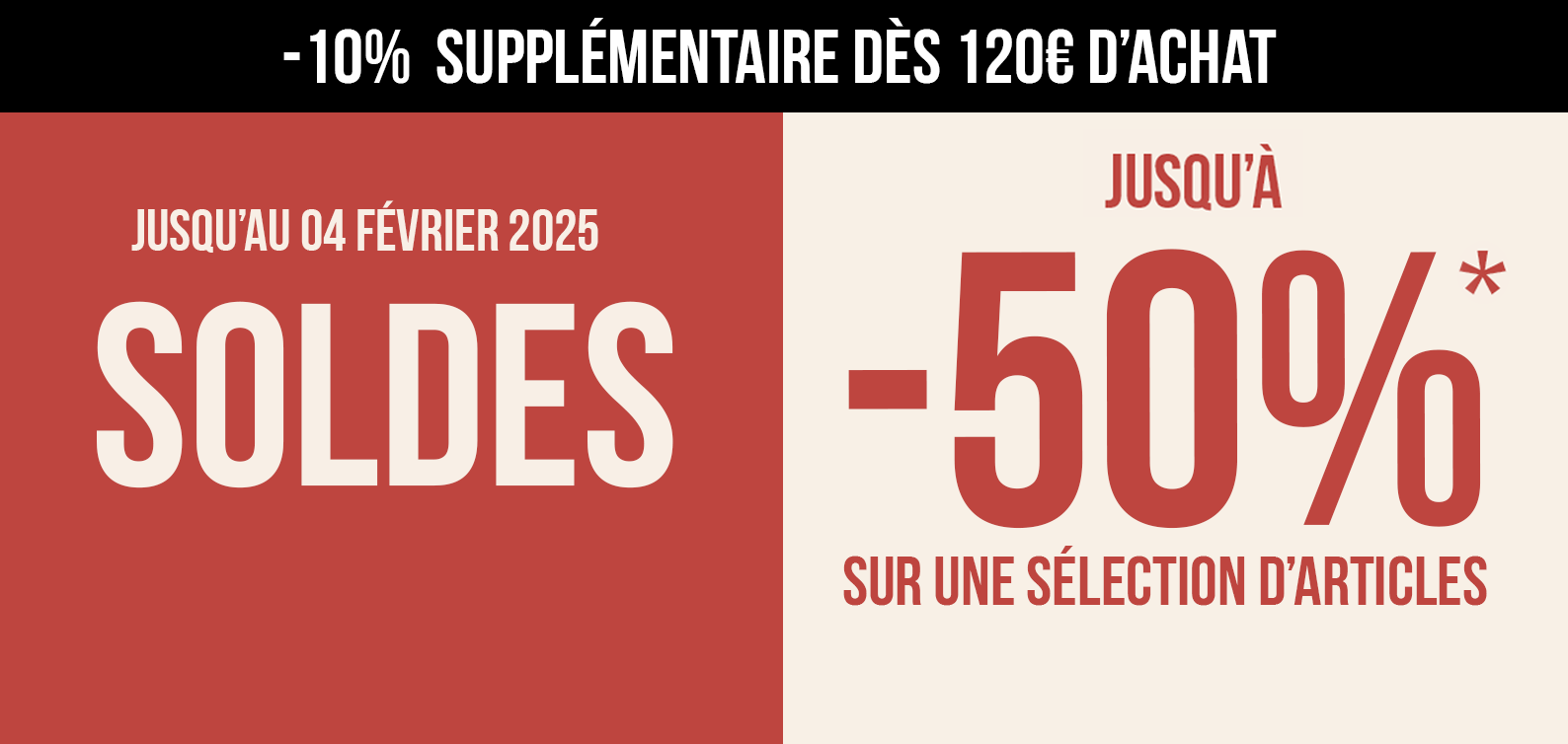 SOLDES jusqu'à -50% et 10% suplémentaires